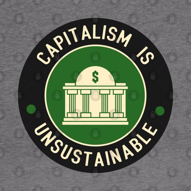 Capitalism Is Unsustainable by Football from the Left